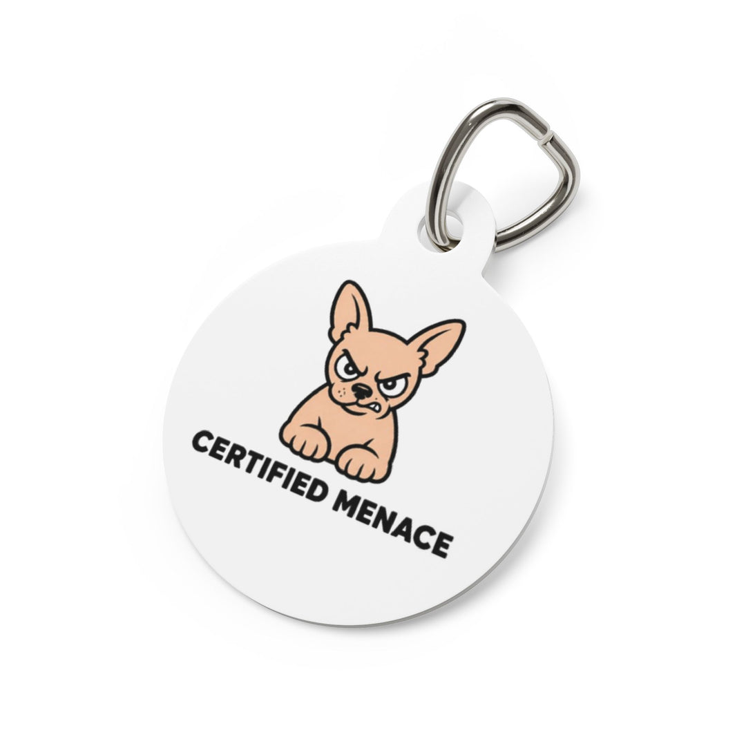 Certified Menace Pet Tag