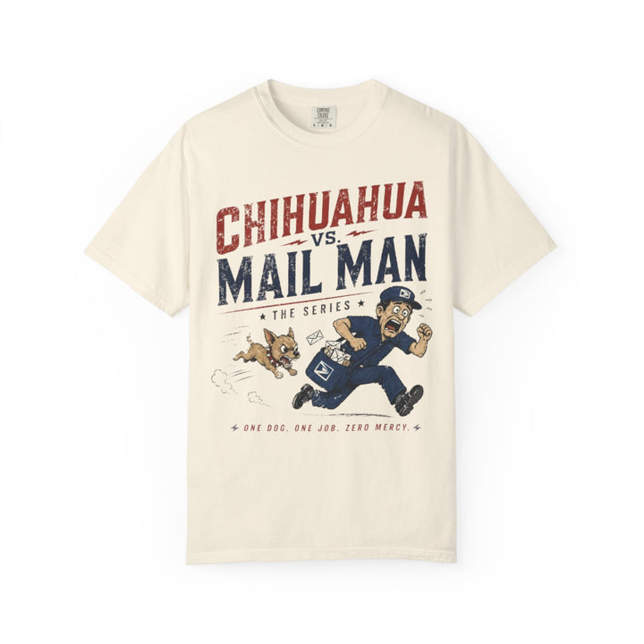 Chihuahua vs. Mail Man - The Series T-Shirt