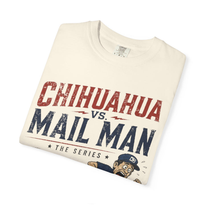 Chihuahua vs. Mail Man - The Series T-Shirt