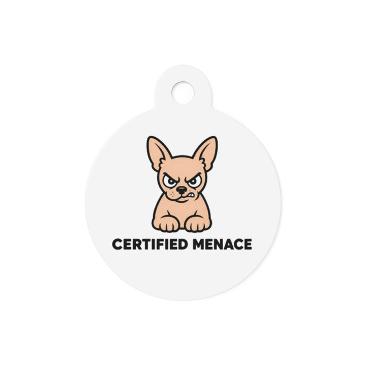 Certified Menace Pet Tag