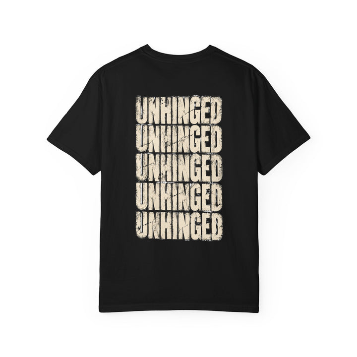 Unhinged Graphic T-Shirt — Retro Stacked Text Back Print