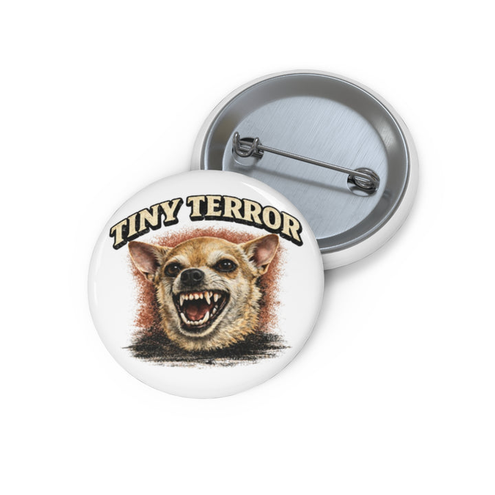 Tiny Terror Pin Button