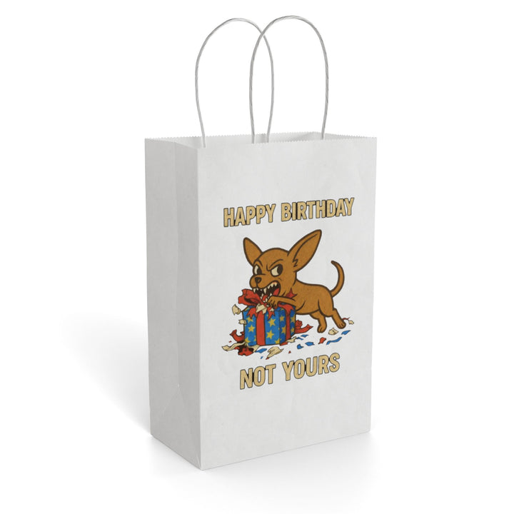 “Happy Birthday Not Yours" Gift Bag
