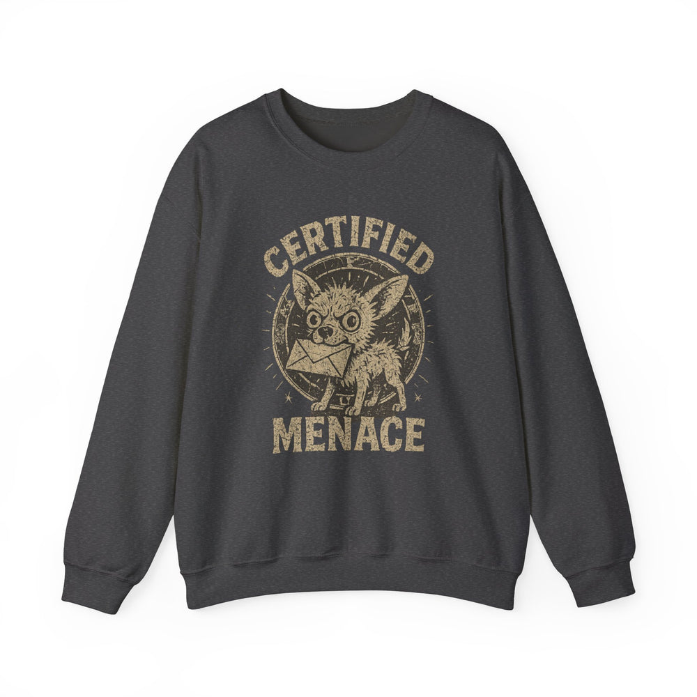 Certified Menace Sweatshirt – Cute Mischief Chihuahua Crewneck Dark Heather