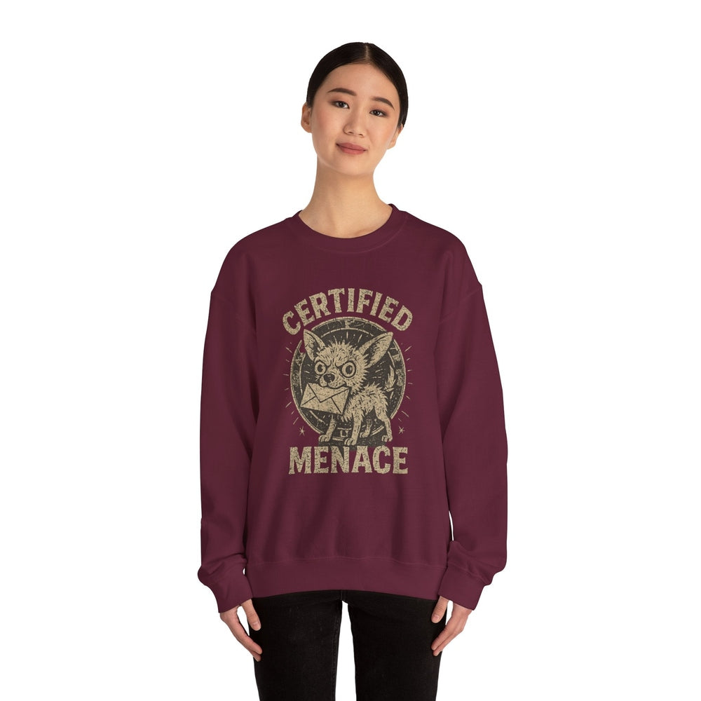 Certified Menace Sweatshirt