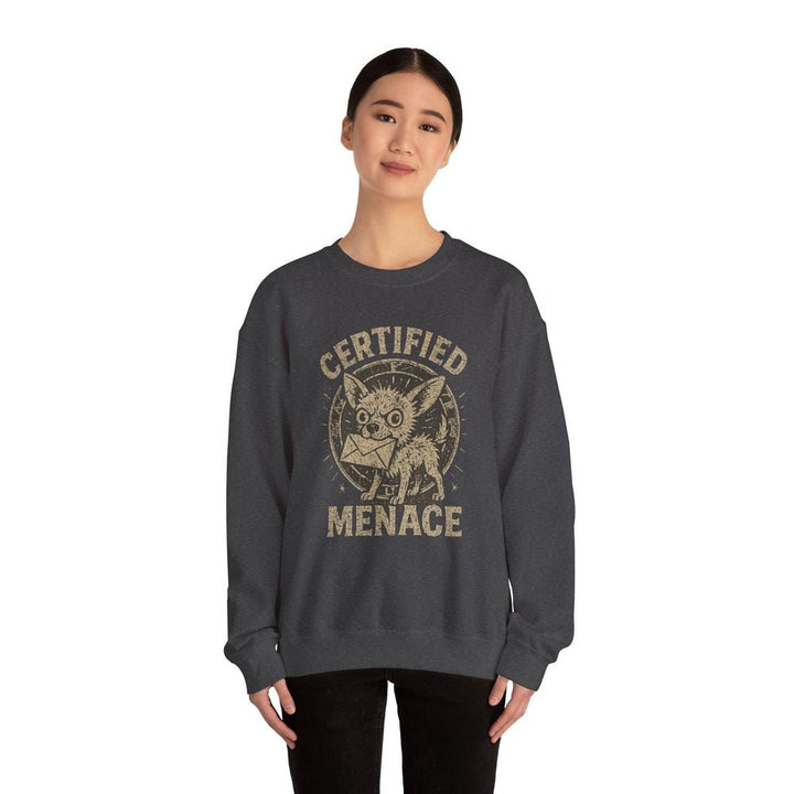 Certified Menace Sweatshirt